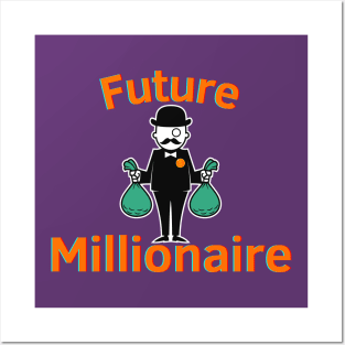 Future Millionaire Posters and Art
